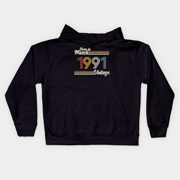 Vintage Born in March 1991 Kids Hoodie by Jokowow